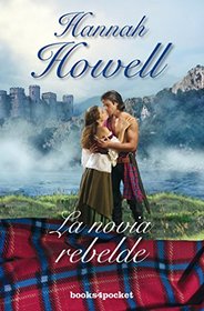 Novia rebelde, La (Spanish Edition)