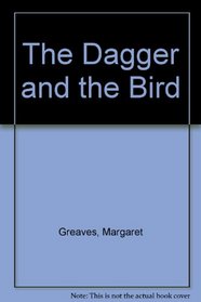 The Dagger and the Bird