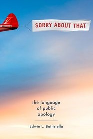 Sorry About That: The Language of Public Apology
