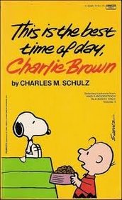 This Is the Best Time of Day, Snoopy (Coronet Books)