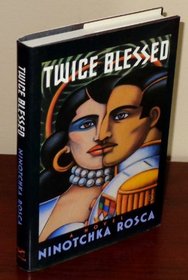 Twice Blessed: A Novel