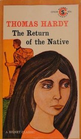 The Return of the Native (Signet Classic)