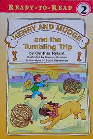 Henry and Mudge and the Tumbling Trip