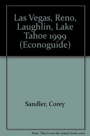 Econoguide '99 : Las Vegas, Reno, Laughlin, Lake Tahoe (Econoguides)