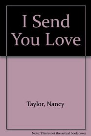 I Send You Love