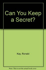 Can You Keep a Secret?