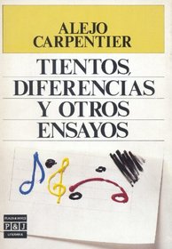 Tientos, diferencias y otros ensayos (Plaza & Janes/literaria) (Spanish Edition)