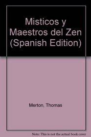 Misticos y Maestros del Zen