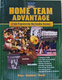 Home Team Advantage: A Sole Proprietorship Merchandise Business,2003 publication