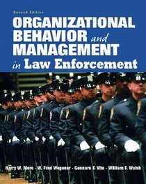 Organizational Behavior and Management in Law Enforcement (2nd Edition)