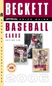 The Official Beckett Price Guide to Baseball Cards 2006, Edition #26