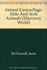 Animal Camouflage: Hide-And-Seek Animals (Discovery World)
