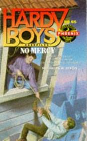 No Mercy (Operation Phoenix #2) (Hardy Boys Casefiles #65)