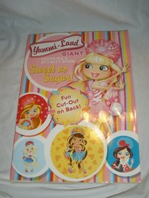 Yummi-Land Giant Coloring and Activity Book - Sweet as Sugar