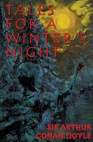 Tales for a Winter's Night: Library Edition