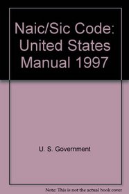 NAIC/SIC Code: United States Manual 1997