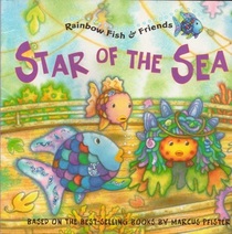 Star of the Sea (Rainbow Fish and Friends)