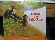 Francie the Baby-Sitter (Fabulous Five-Minute Stories)