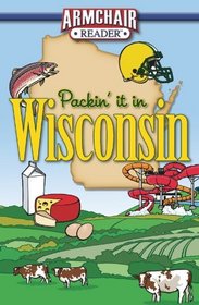 Packin' It in Wisconsin (Armchair Reader)