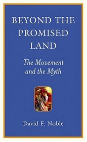 Beyond the Promised Land (Provocations)