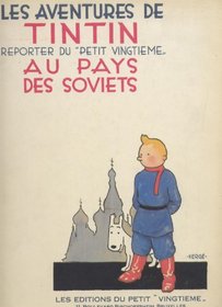 Tintin Au Pays Des Soviets / Tintin in the Land of the Soviets (Tintin)