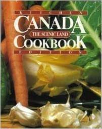 Canada The Scenic Land Cookbook: Library Edition