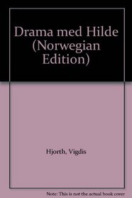 Drama med Hilde (Norwegian Edition)