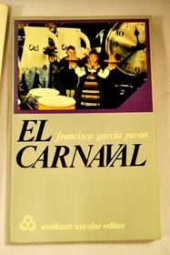 El carnaval (Serie Aqui y ahora) (Spanish Edition)