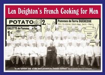 Len Deighton's French Cooking for Men: 50 Classic Cookstrips for Today's Action Men