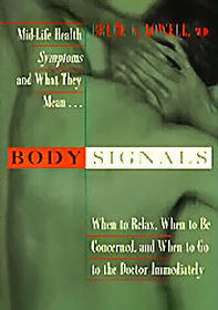 Body Signals/Midlife Health Symptoms and What They Mean: Midlife Health Symptons and What They Mean