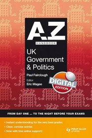 A-Z Uk Government & Politics Handbook: Digital Edition (Complete A-Z)