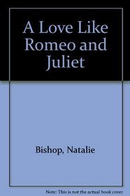 A Love Like Romeo and Juliet