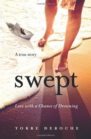 Swept: Love with a Chance of Drowning