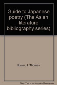 Guide to Japanese poetry (The Asian literature bibliography series)