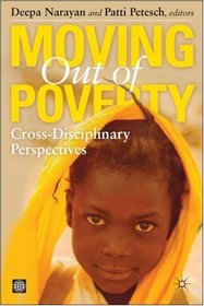 Moving Out of Poverty (Volume 1): Cross-disciplinary Perspectives on Mobility