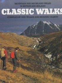 Classic Walks: Mountain and Moorland Walks in Britain and Ireland (Teach Yourself)
