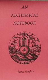 Aqua Vitae, Non Vitis: A Notebook of Thomas Vaughan (Alchemical Treatise Series, No 3)