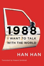 1988: I Want to Talk with the World