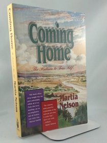 Coming Home: The Return to True Self