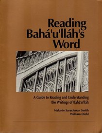 Reading Bahaullah's Word