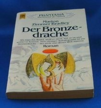 Der Bronzedrachen. Fantasy Roman.