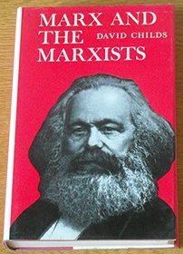Marx and the Marxists;: An outline of practice and theory