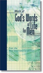 More of God's Words of Life for Men: from the New International Version (God's Words of Life)