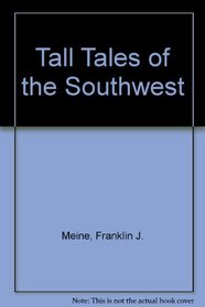 Tall Tales of the Southwest