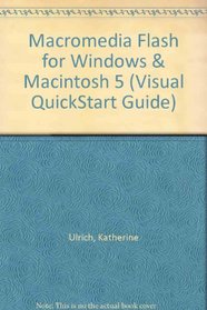 Macromedia Flash for Windows & Macintosh 5 (Visual QuickStart Guide)