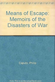 Means of Escape, Memoirs of the Disasters of War