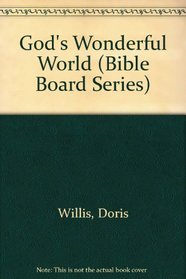 God's Wonderful World (Bible Board Series)