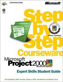 Microsoft  Project 2000 Step by Step Courseware Expert Skills Class Pack (Step By Step (Microsoft))