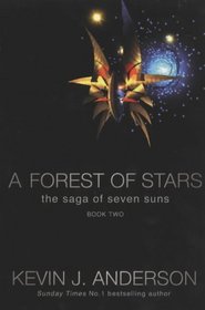 A Forest of Stars: The Saga of the Seven Suns, Book 2