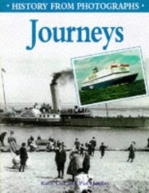 Journeys (History from Photographs S.)